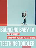 Bouncing Baby to Teething Toddler